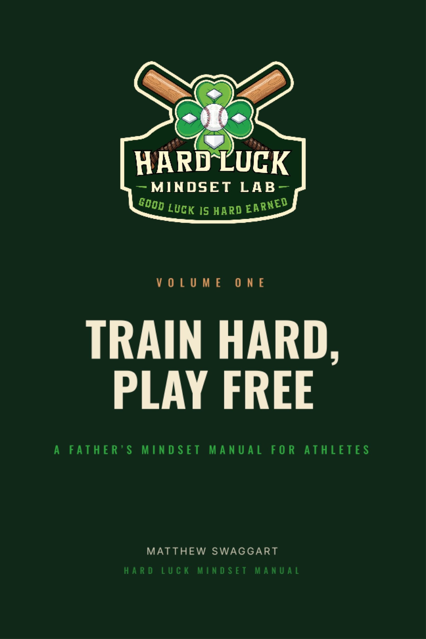 Train Hard, Play Free book cover